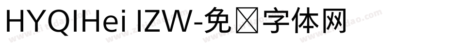 HYQIHei IZW字体转换